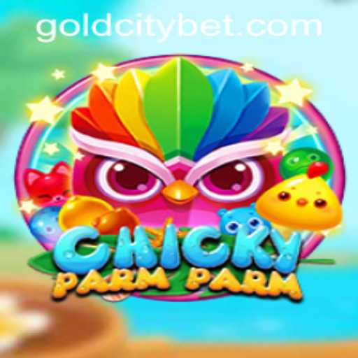 Discover the Thrills of ChickyParmParm and the Exciting World of GOLDCITY BET