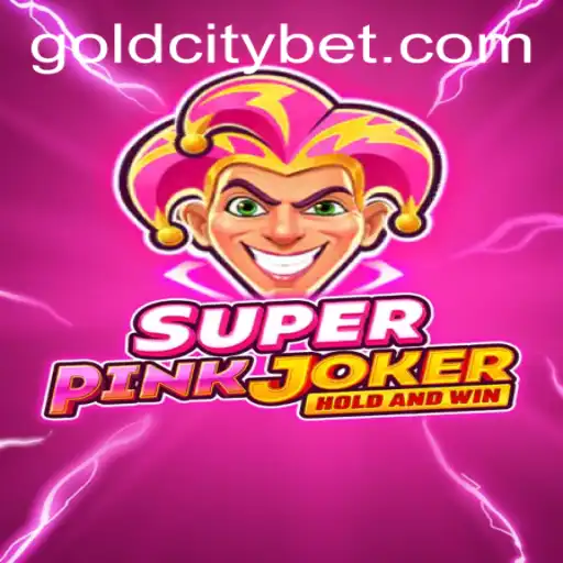 Discover the Thrilling World of SuperPinkJoker and the Excitement of GOLDCITY BET